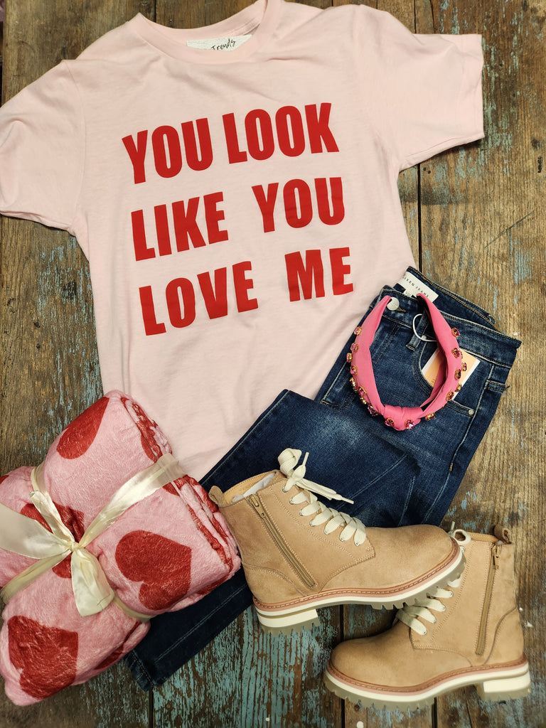 You Look Like You Love Me Tee